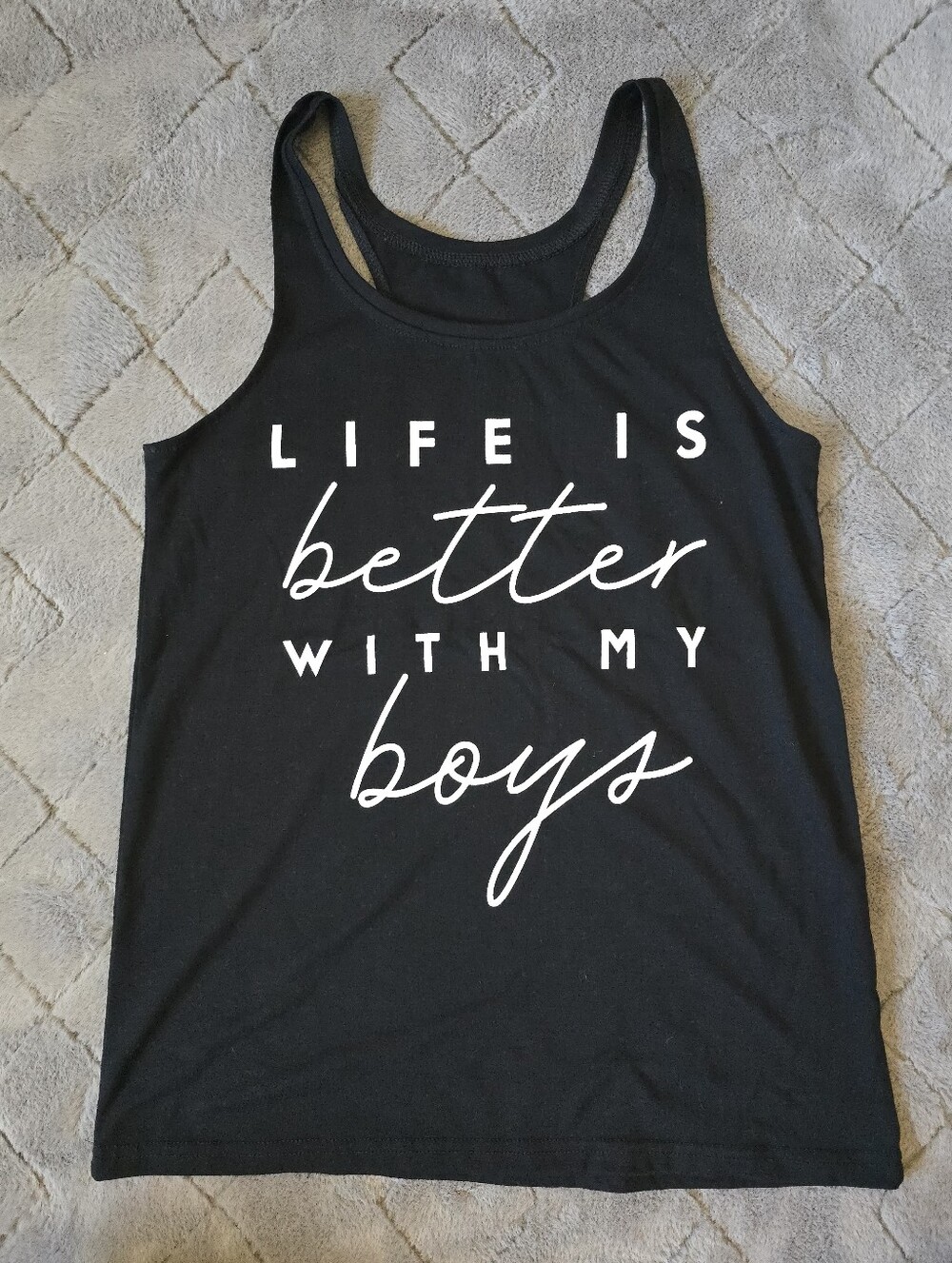 Amazon Black Tank Top with White Script - "Life Is Better With My Boys"